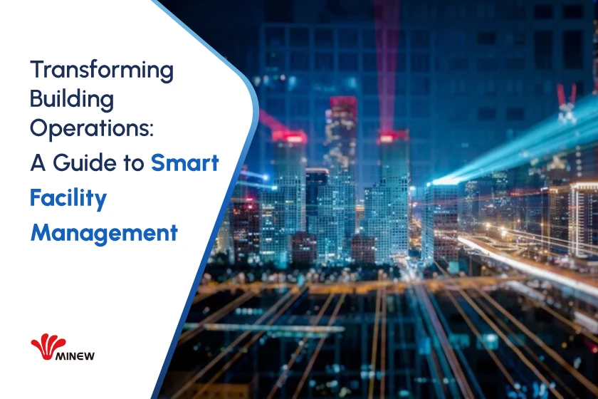 Smart Facility Management: Die Zukunft des Gebäudebetriebs